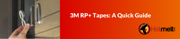 3M RP+ Tapes: A Quick Guide
