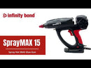 Infinity Bond SprayMAX 15 Hot Melt Glue Gun