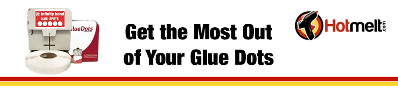 Get the Most Out of Your Glue Dots