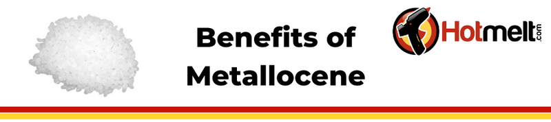 Benefits of Metallocene