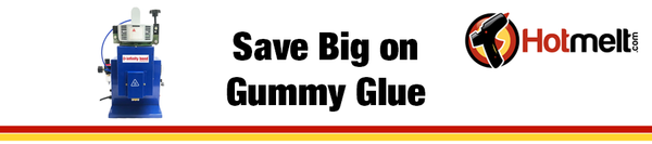 Save Big on Gummy Glue