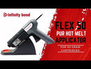 Infinity Bond Flex 50 PUR Hot Melt Applicator Video