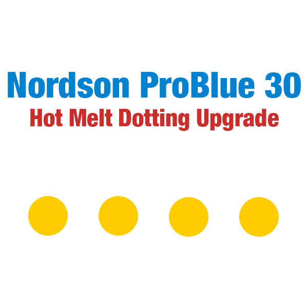 Nordson ProBlue 30 Hot Melt Stitching and Dotting Upgrade Package