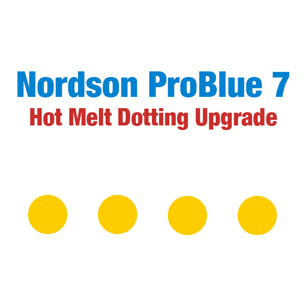 Nordson ProBlue 7 Hot Melt Stitching and Dotting Upgrade Package